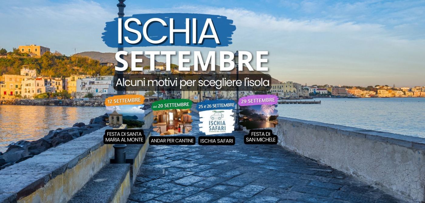 Settembre 2022 a Ischia
