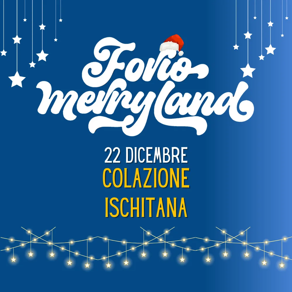 LA COLAZIONE ISCHITANA
