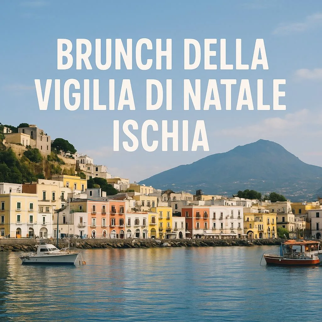 Brunch della Vigilia di Natale - Ischia